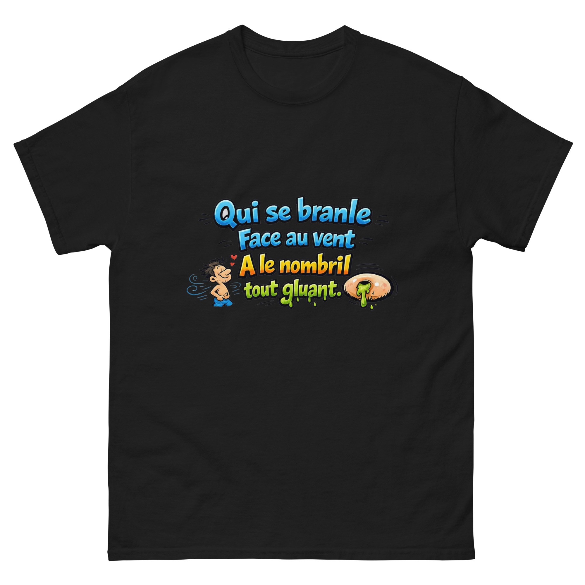 T-shirt drôle homme Nombril Gluant