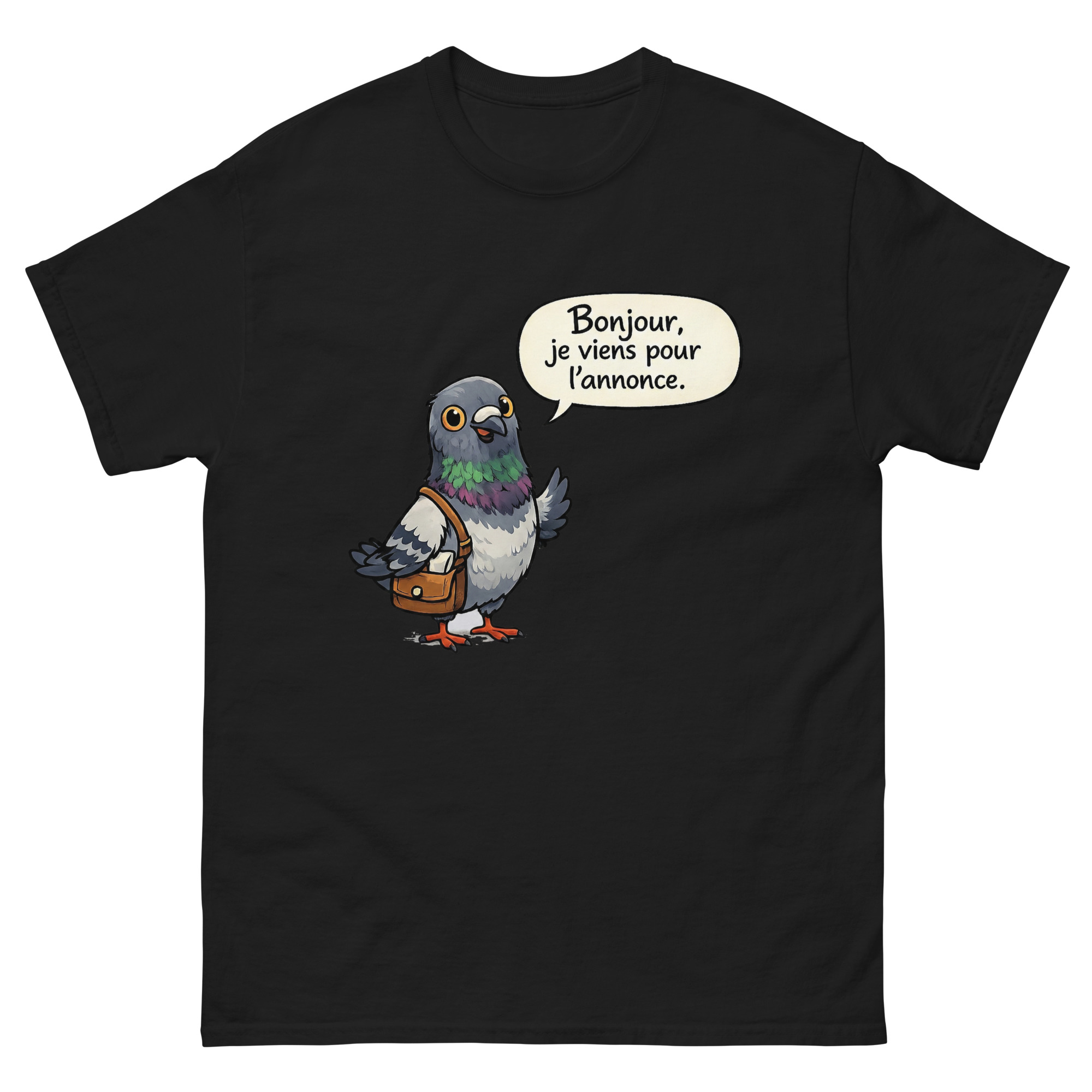 T-shirt Homme Humour Pigeon Je viens pour l'Annonce