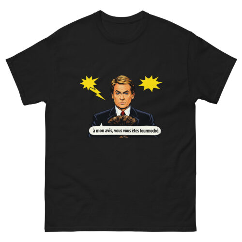 T-shirt Humour Homme A mon avis, vous vous êtes Fourmoché – Image 2