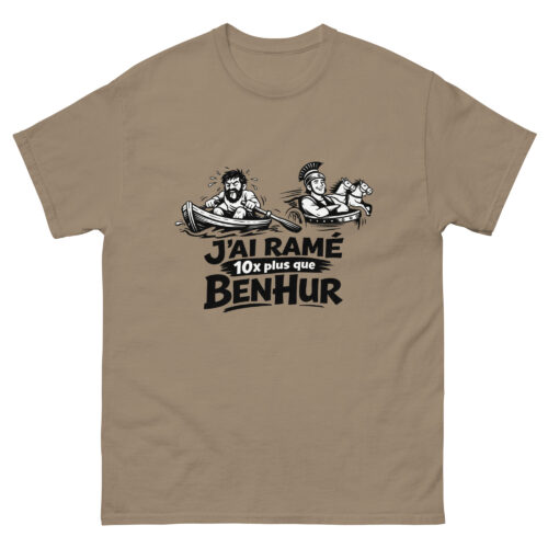 T-shirt Drôle Homme J'ai ramé 10x plus que Ben hur – Image 7