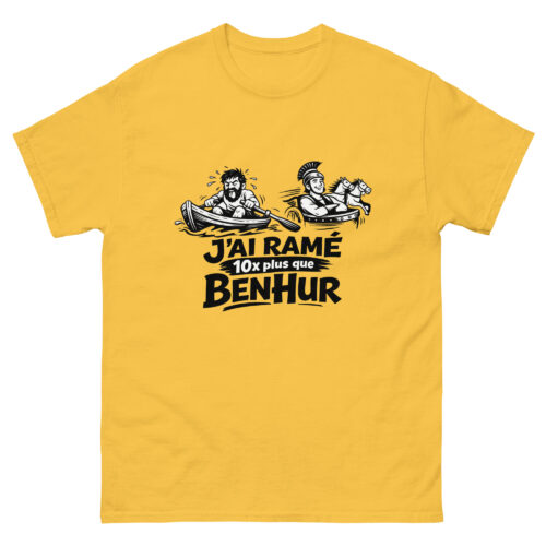 T-shirt Drôle Homme J'ai ramé 10x plus que Ben hur – Image 11