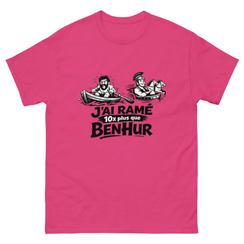 T-shirt Drôle Homme J'ai ramé 10x plus que Ben hur – Image 5
