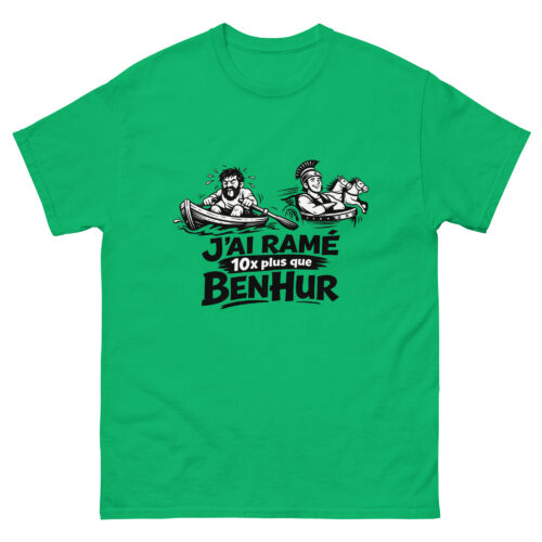 T-shirt Drôle Homme J'ai ramé 10x plus que Ben hur – Image 8