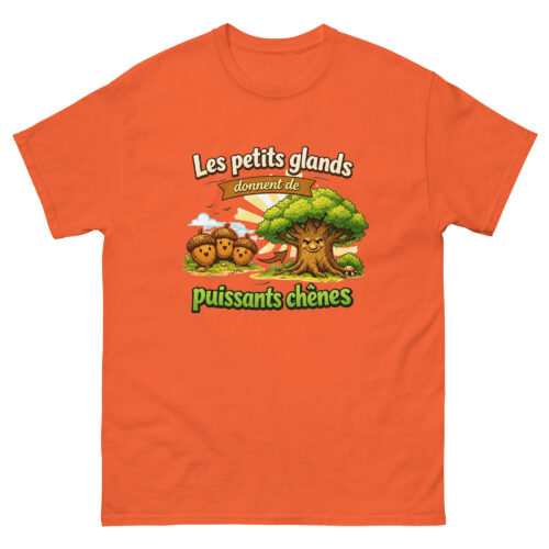 T-shirt Homme Drôle Les petits glands font de puissants chênes – Image 8