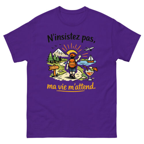 T-Shirt Drôle Homme N'insistez pas, ma vie m'attend – Image 4