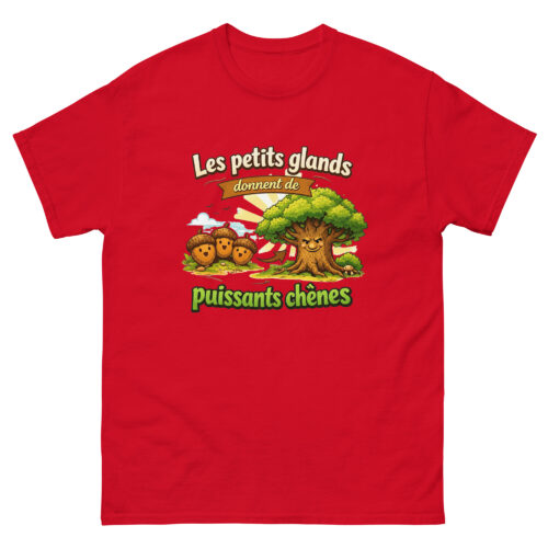 T-shirt Homme Drôle Les petits glands font de puissants chênes – Image 4