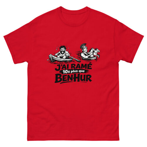 T-shirt Drôle Homme J'ai ramé 10x plus que Ben hur – Image 4