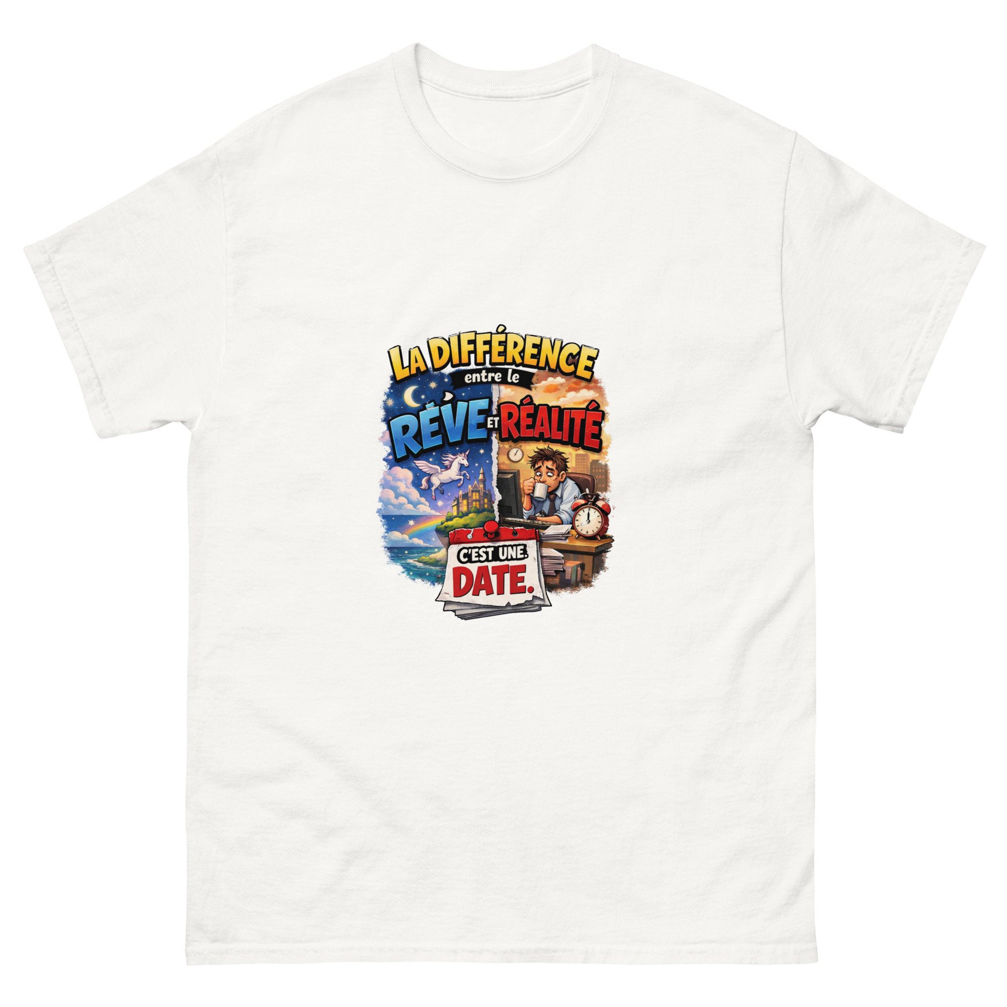 T-Shirt Homme Drôle La Différence en le Rêve et la Réalité