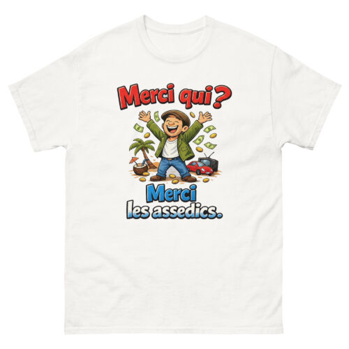 T-shirt Humour Homme Merci qui, merci les assedics – Image 11
