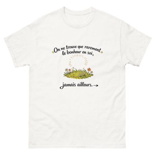 T-shirt Homme Sage On ne trouve que rarement le bonheur – Image 1