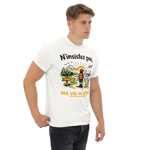 T-Shirt Drôle Homme N'insistez pas, ma vie m'attend – Image 2